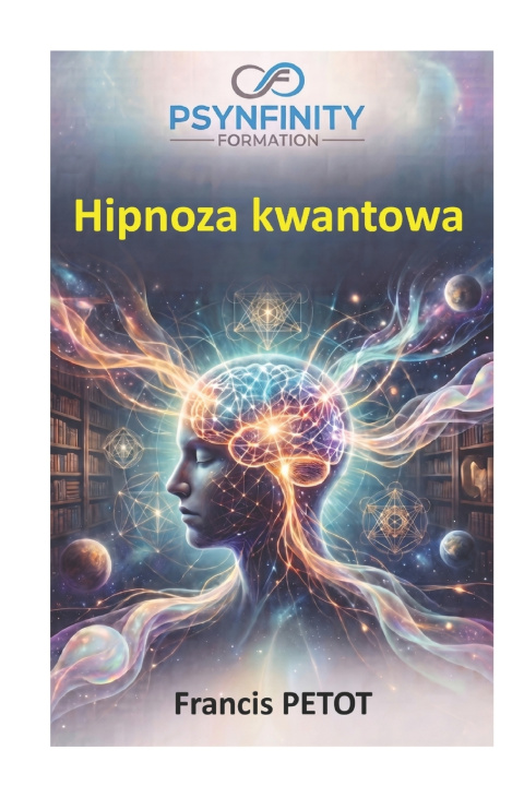 Buch Hipnoza kwantowa Francis PETOT