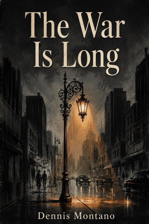 Книга The War Is Long dennis montano