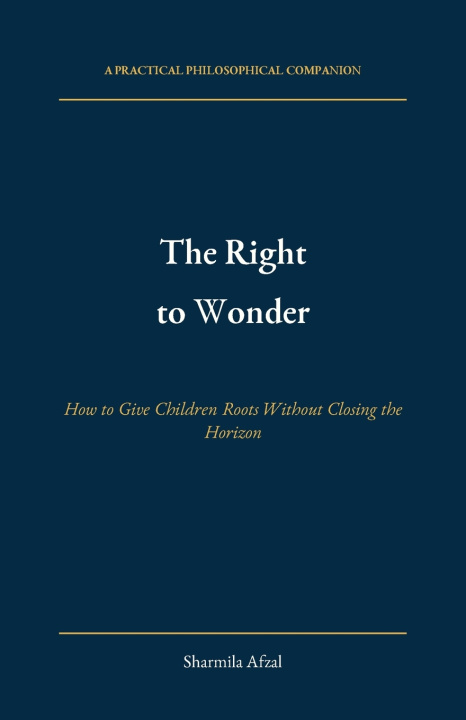 Buch The Right to Wonder Sharmila Afzal