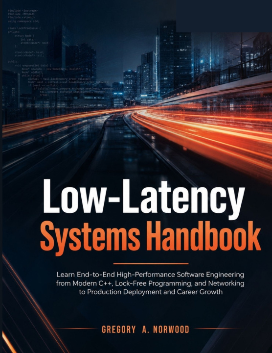 Книга Low-Latency Systems Handbook GREGORY A . NORWOOD