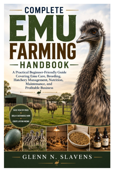 Knjiga Complete Emu farming Handbook Glenn N. Slavens