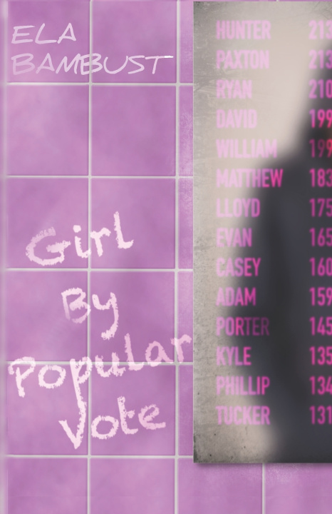Boek Girl By Popular Vote Ela Bambust
