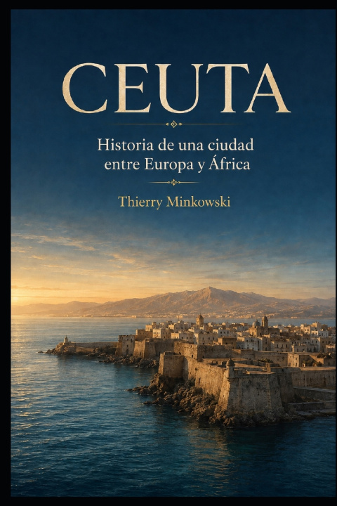 Libro Ceuta THIERRY MINKOWSKI