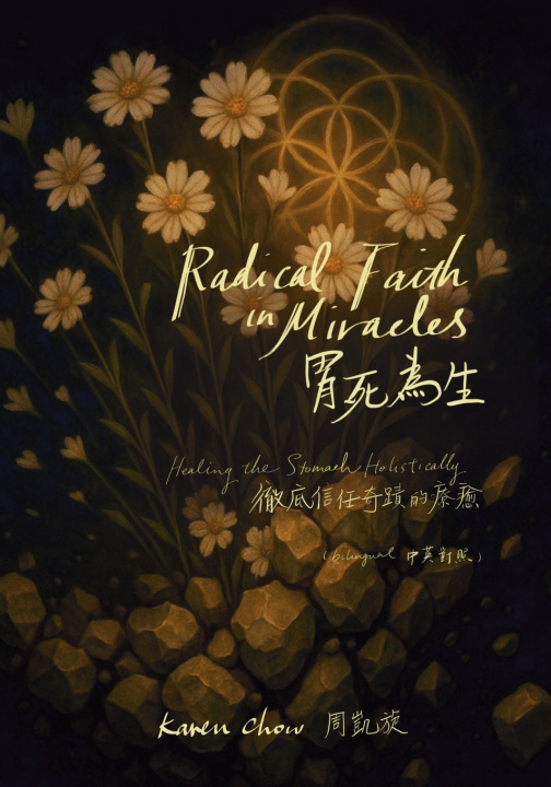 Buch Radical Faith in Miracles Karen Chow