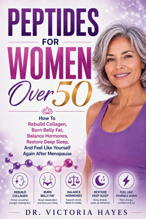 Buch Peptides for Women Over 50 Victoria Hayes