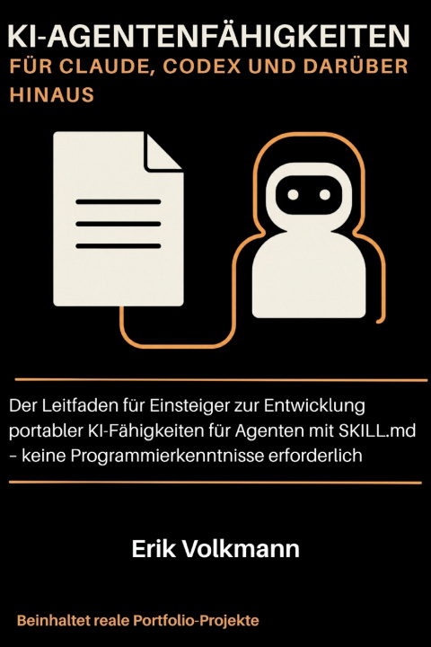 Boek KI-AGENTENFÄHIGKEITEN FÜR CLAUDE, CODEX UND DARÜBER HINAUS Erik Volkmann