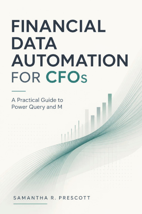 Knjiga Financial Data Automation for CFOs Samantha R. Prescott
