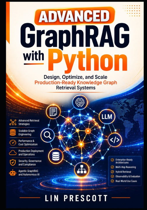 Βιβλίο Advanced GraphRAG with Python Lin Prescott