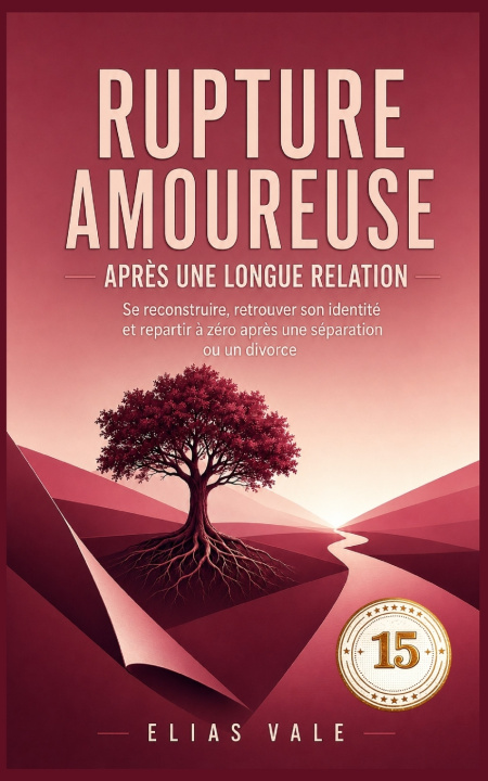 Kniha 15 Rupture amoureuse après une longue relation ELIAS VALE