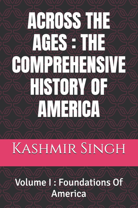 Knjiga ACROSS THE AGES Kashmir Singh