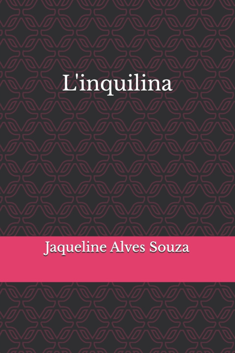 Libro L'inquilina Jaqueline Alves Souza