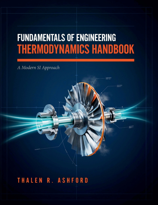 Buch Fundamentals of Engineering Thermodynamics Handbook Thalen R. Ashford