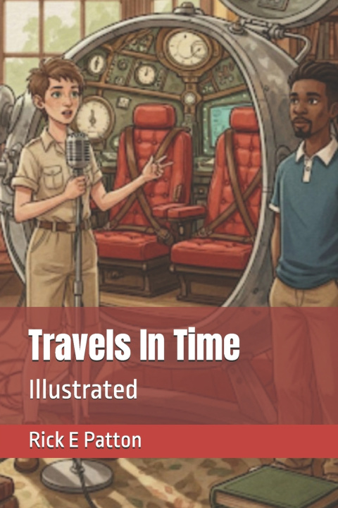 Knjiga Travels In Time Rick Eugene Patton