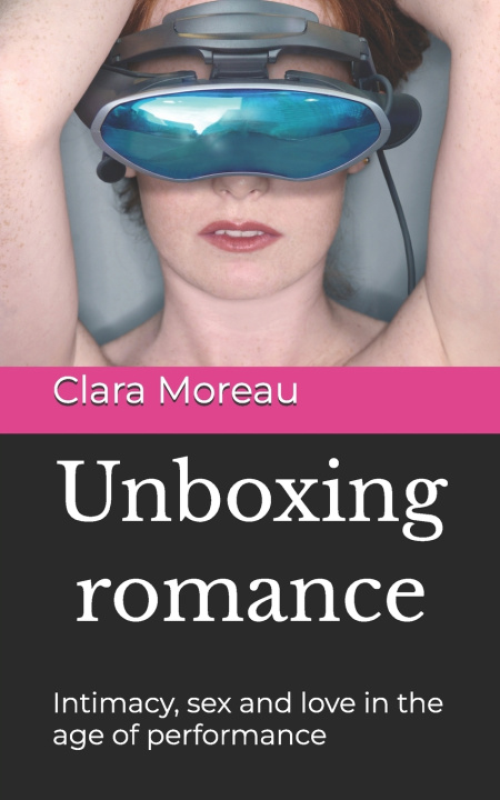 Kniha Unboxing romance Clara Moreau