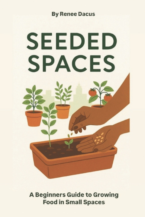 Buch Seeded Spaces Renee Dacus