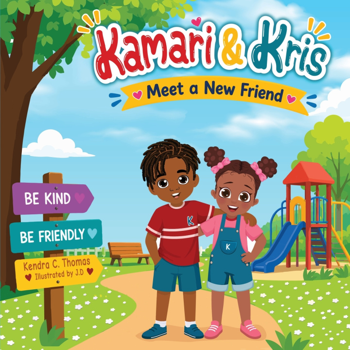 Libro Kamari & Kris Meet a new Friend Kendra Thomas