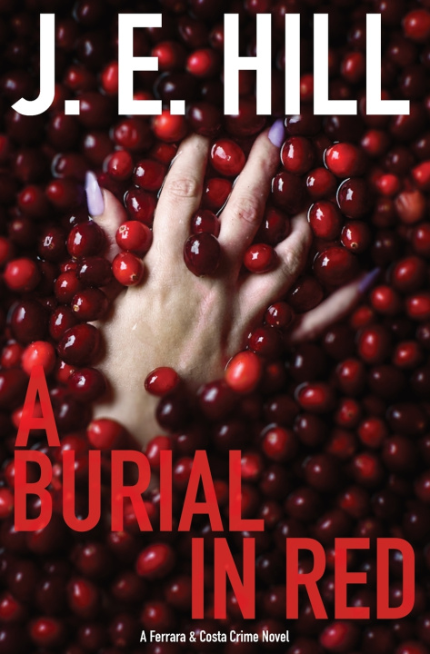 Knjiga A Burial In Red J. E. Hill