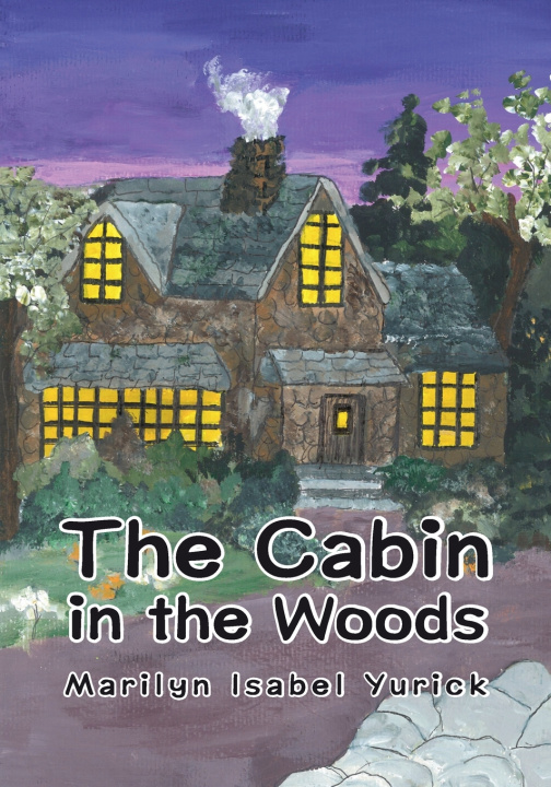 Buch The Cabin in the Woods Marilyn Isabel Yurick