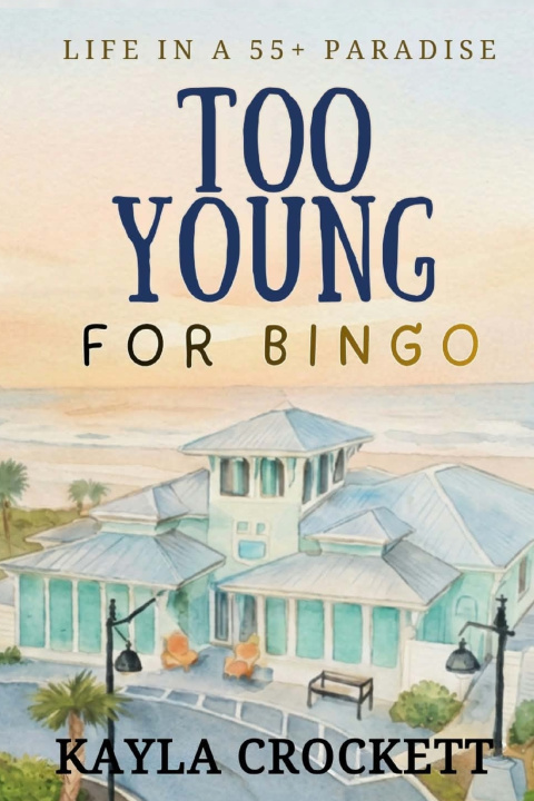 Libro Too Young for Bingo Kayla Crockett