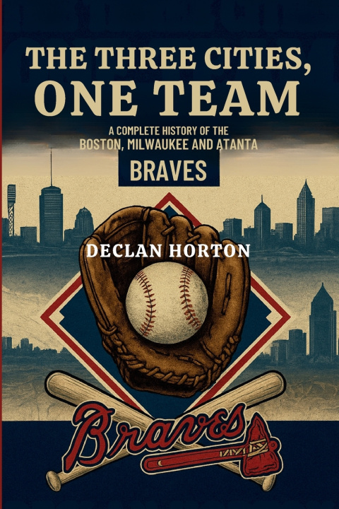 Knjiga THE THREE CITIES, ONE TEAM DECLAN HORTON