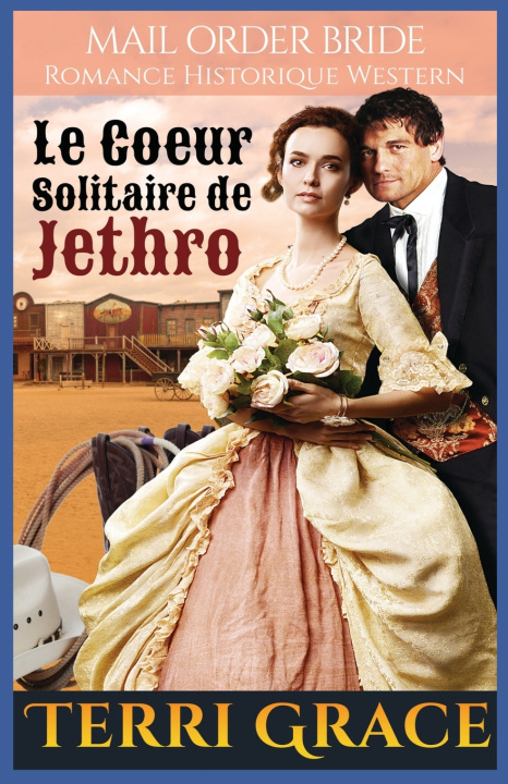 Book Le Coeur Solitaire de Jethro Terri Grace