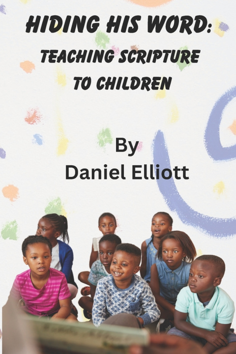 Knjiga Hiding His Word Daniel Elliott