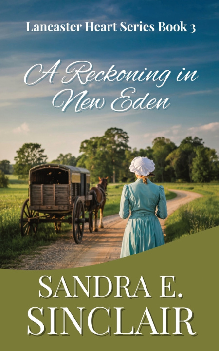Книга A Reckoning in New Eden Sandra E Sinclair