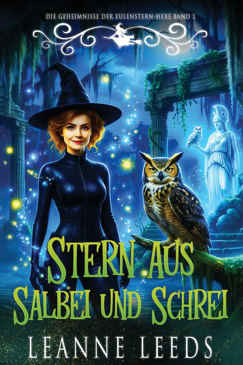 Книга Stern aus Salbei und Schrei Leanne Leeds