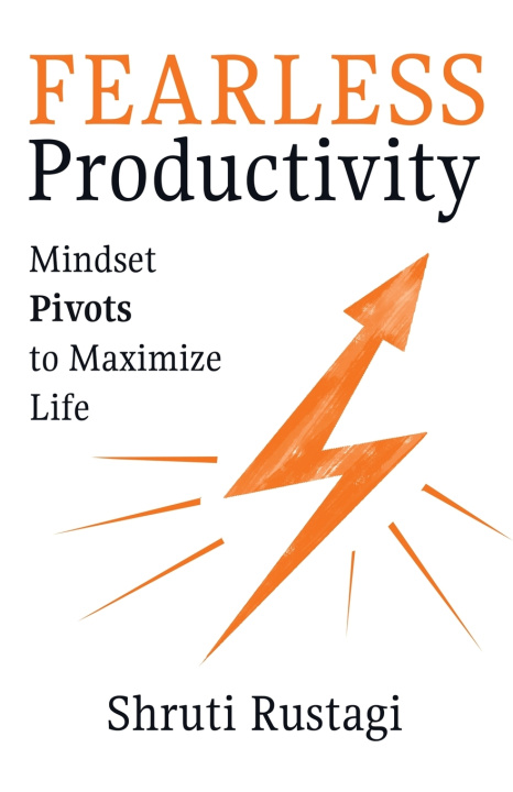 Book Fearless Productivity Shruti Rustagi