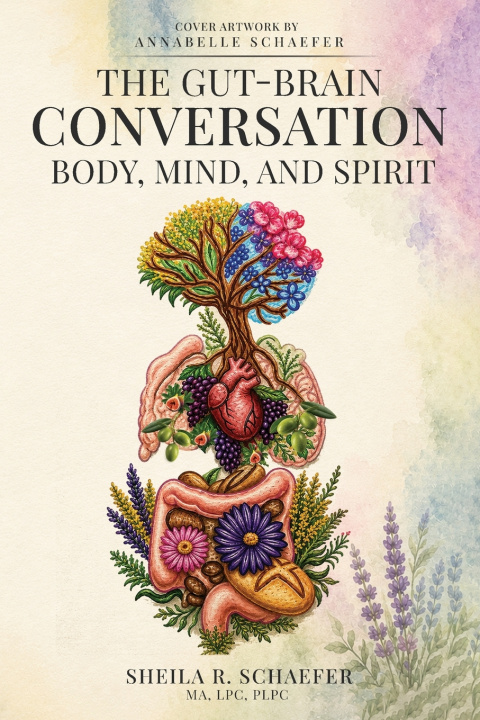 Книга The Gut-Brain Conversation Sheila LPC PLPC Schaefer MA