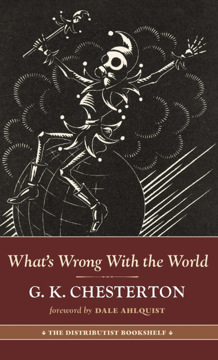 Kniha What's Wrong With the World Gilbert Keith Chesterton