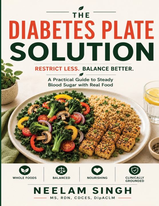 Kniha The Diabetes Plate Solution Neelam Singh