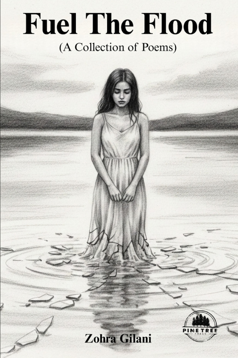 Kniha Fuel the Flood Zohra Gilani