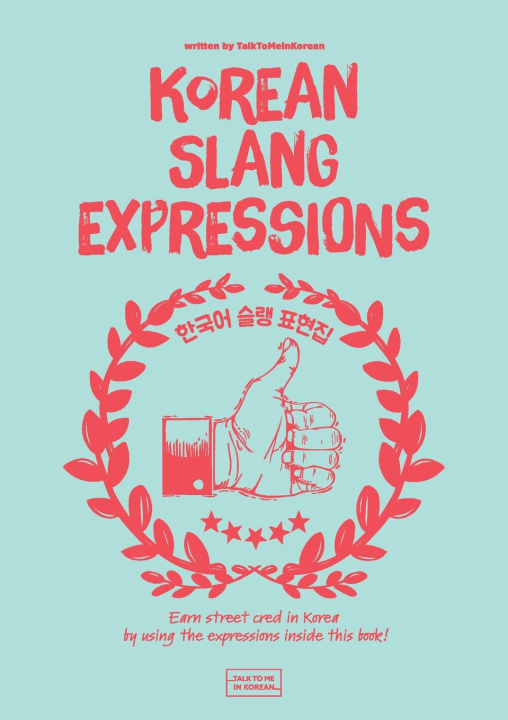 Book Korean Slang Expressions Talk to Me in Korean