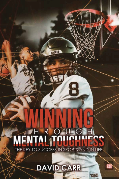 Knjiga Winning Through Mental Toughness David Carr