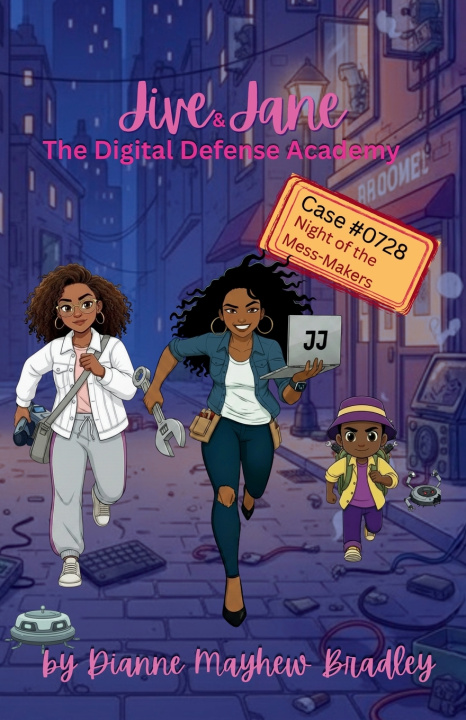 Libro Jive Jane & The Digital Defense Academy Dianne Mayhew Bradley