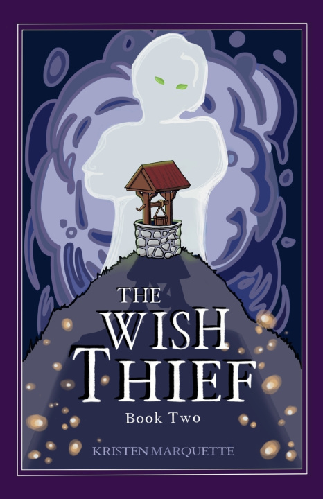 Book The Wish Thief Kristen Marquette
