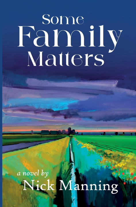 Knjiga Some Family Matters Nick Manning