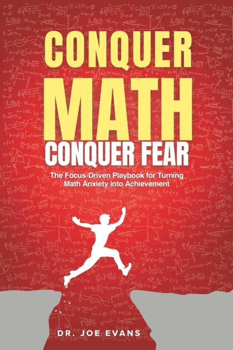 Libro Conquer Math. Conquer Fear. Joe Evans