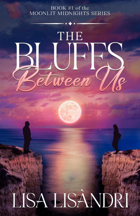 Knjiga The Bluffs Between Us Lisa Lisandri
