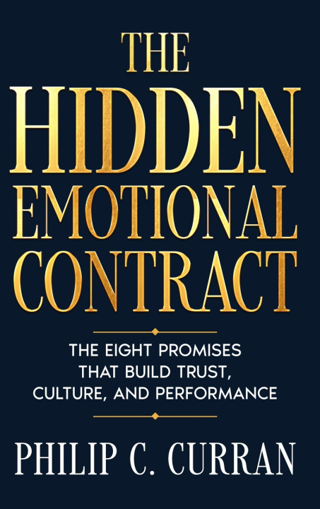 Libro The Hidden Emotional Contract Philip C. Curran