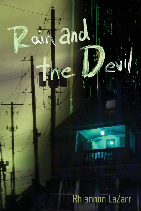 Knjiga Rain and the Devil Rhiannon LaZarr