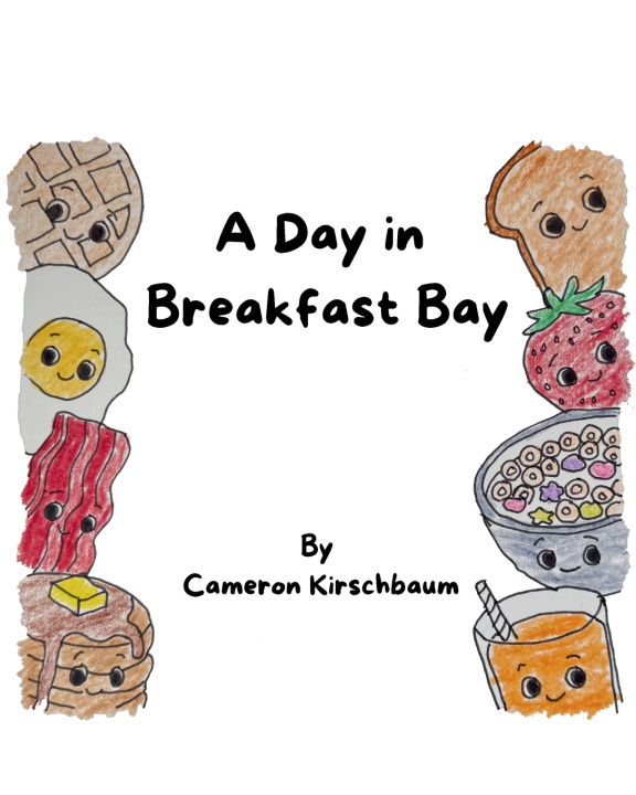 Buch A Day in Breakfast Bay Cameron M Kirschbaum