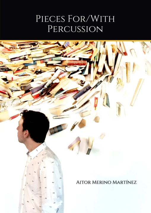 Carte Pieces For/With Percussion Aitor Merino Martínez