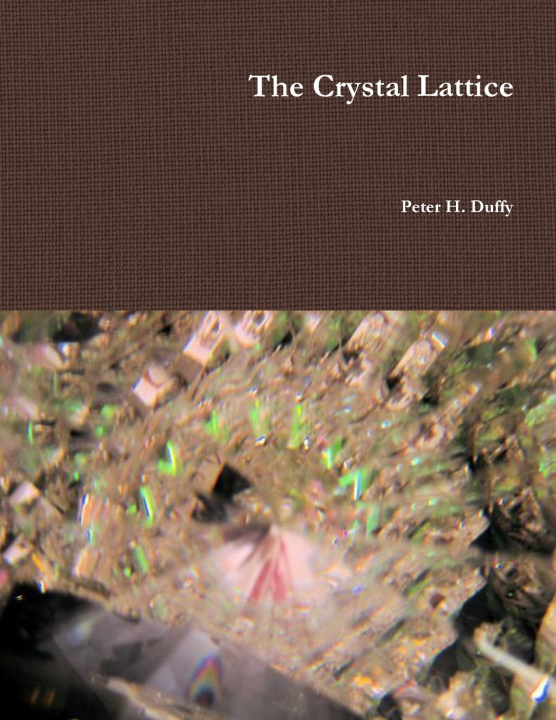 Libro The Crystal Lattice Peter H. Duffy