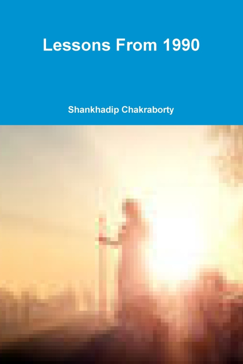 Knjiga Lessons From 1990 Shankhadip Chakraborty