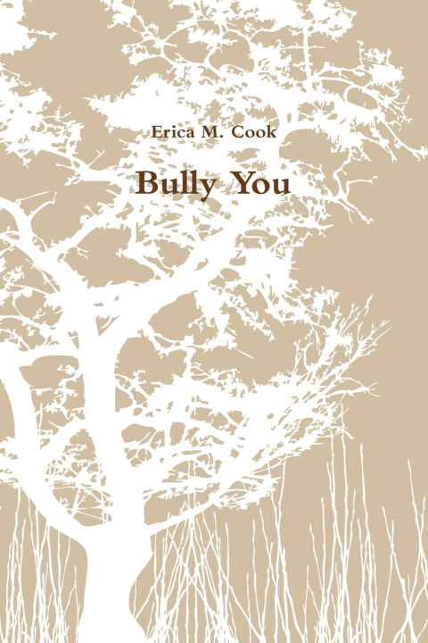 Buch Bully You Erica M. Cook