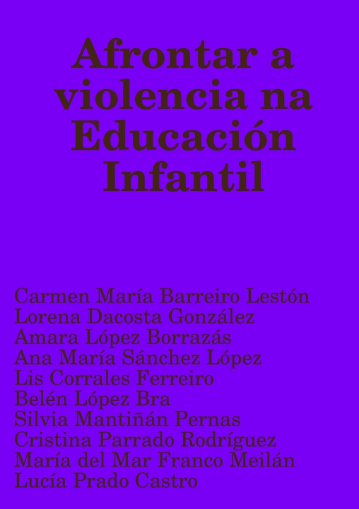 Knjiga Afrontar a violencia na Educación Infantil Carmen María Barreiro Lestón