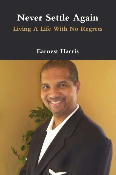 Libro Never Settle Again Earnest Harris