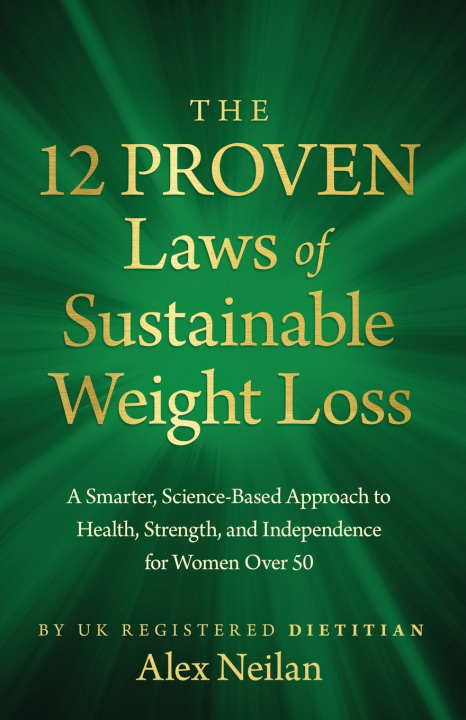 Buch The 12 Proven Laws of Sustainable Weight Loss Alex Neilan